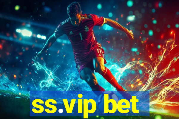 ss.vip bet